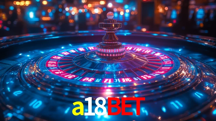 a18bet: Seu Cassino Premiado com Pagamentos Rápidos