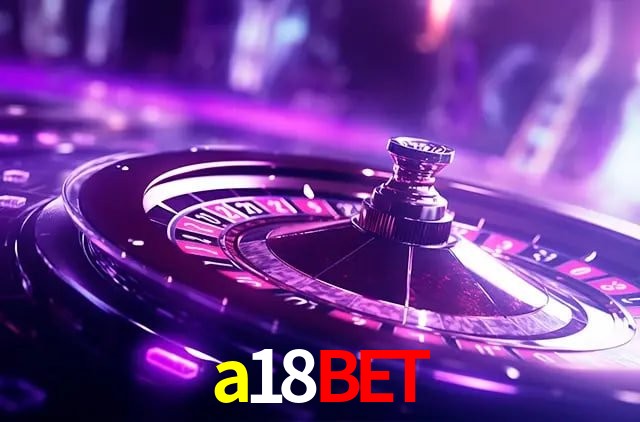 Descubra o Programa VIP da a18bet: Vantagens Exclusivas para Jogadores