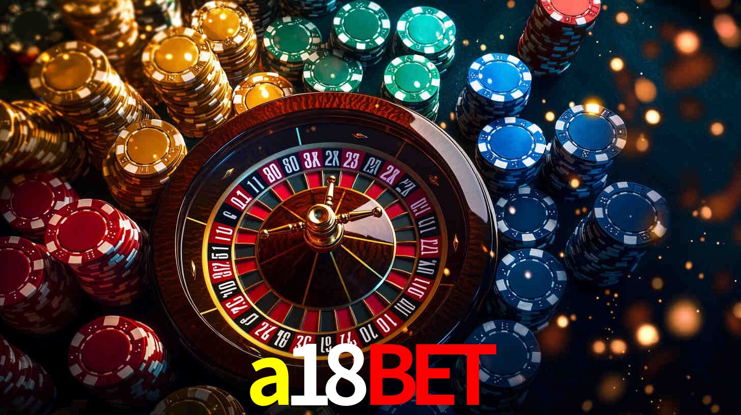 a18bet: Jogos de Caça-Níqueis-Altas Recompensas, Roleta-Velocidade, Blackjack-Desafios Máximos